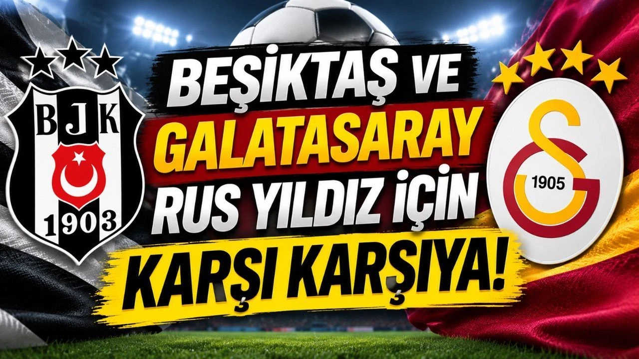 Beşiktaş Ve Galatasaray Rus Yıldız İçin Karşı Karşıya! - Zonguldak Haber