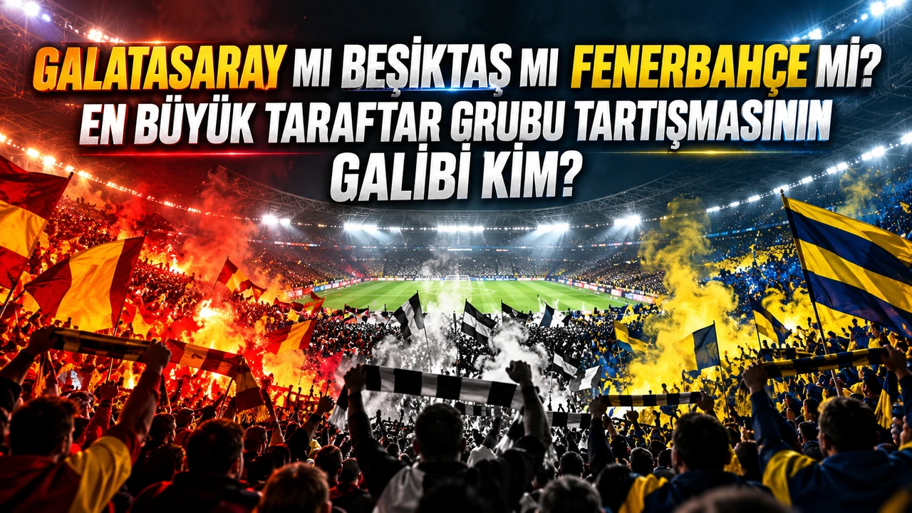 GALATASARAY MI BEŞİKTAŞ MI FENERBAHÇE Mİ? EN BÜYÜK TARAFTAR GRUBU TARTIŞMASININ GALİBİ KİM?
