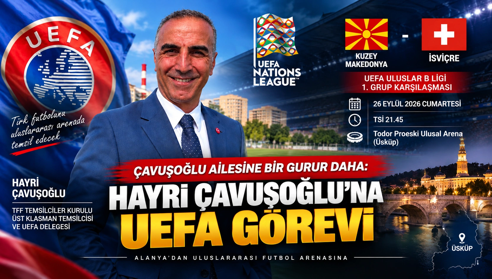 Çavuşoğlu Ailesine Bir Gurur Daha: Hayri Çavuşoğlu’na UEFA Görevi
