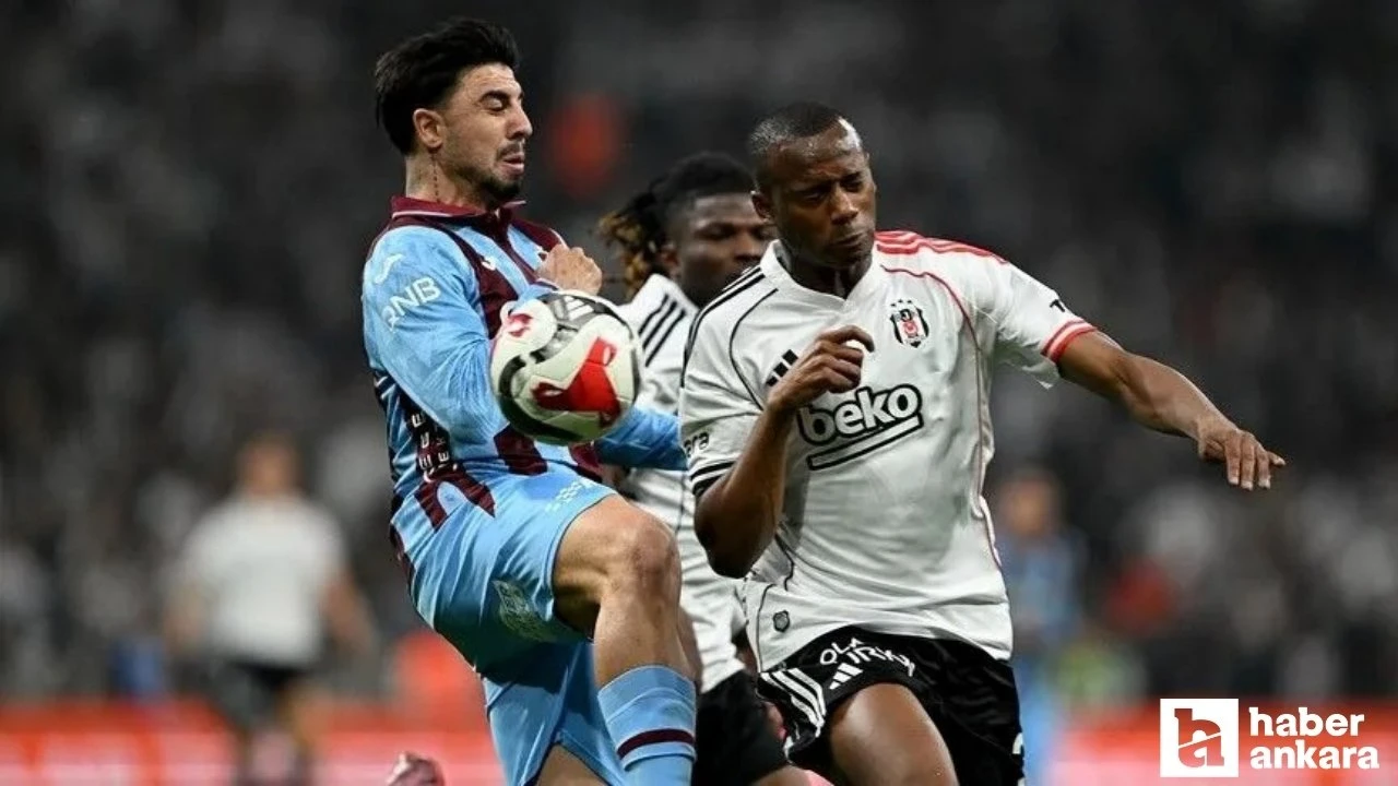 Süper Lig’in önemli maçında Trabzonspor ve Beşiktaş karşı karşıya gelecekler
