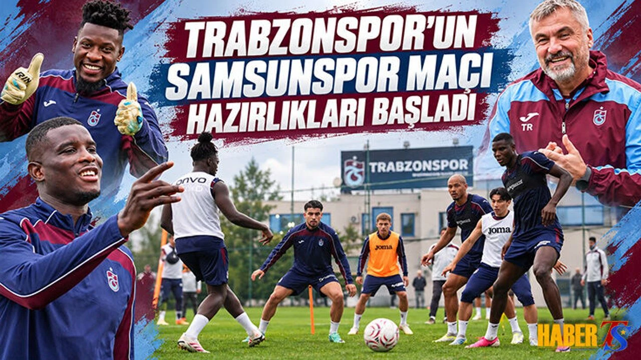 Trabzonspor Samsunspor Maçı Hazırlıklarına Başladı
