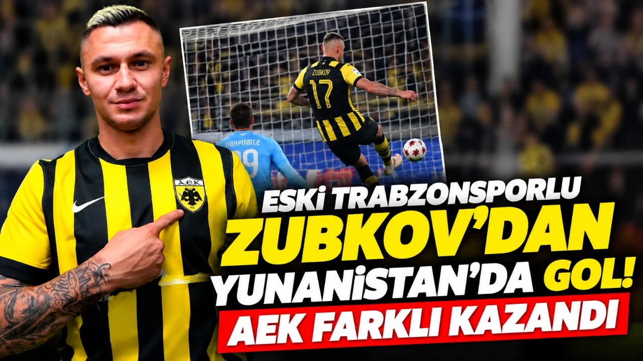 Eski Trabzonsporlu Zubkov'dan Yunanistan'da gol! AEK farklı kazandı