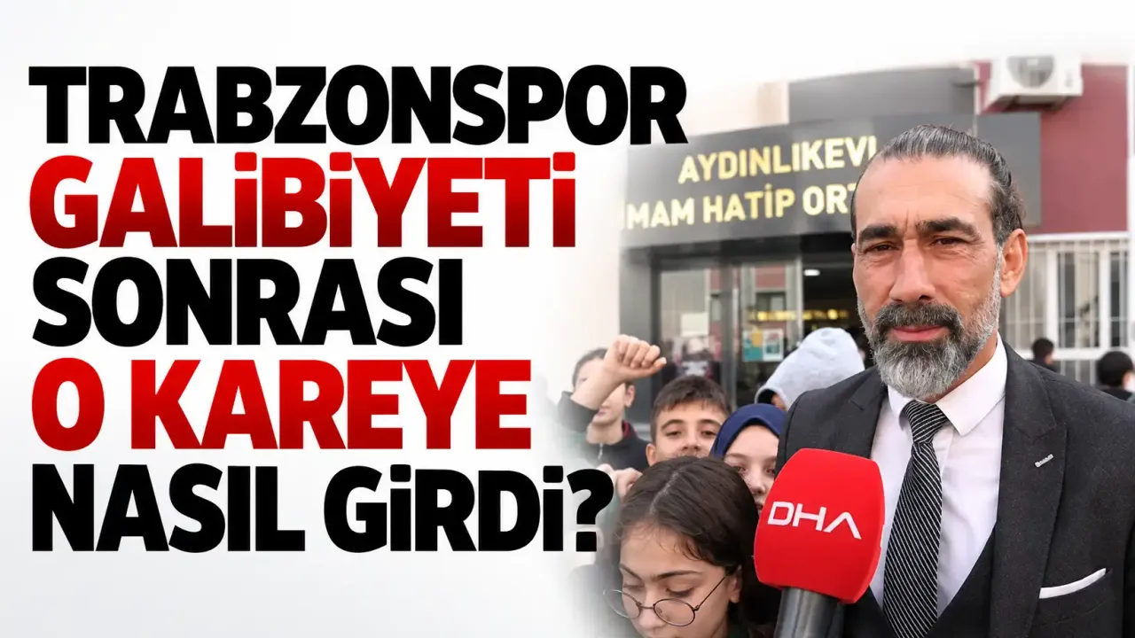 Trabzonspor galibiyeti sonrası o kareye nasıl girdi?