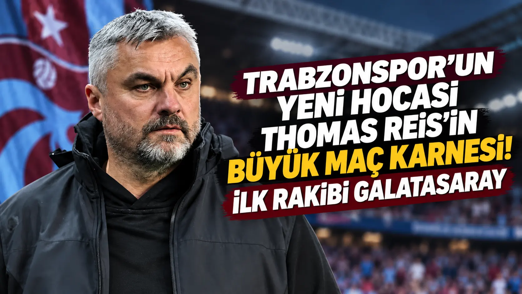 Trabzonspor’un yeni hocası Thomas Reis’in büyük maç karnesi! İlk rakibi Galatasaray