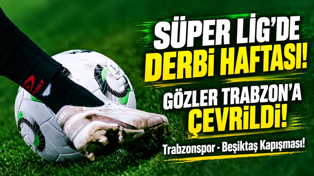 Süper Lig 8. Hafta Fikstürü Belli Oldu! Galatasaray, Fenerbahçe Ve Trabzonspor Ne Zaman Oynuyor?