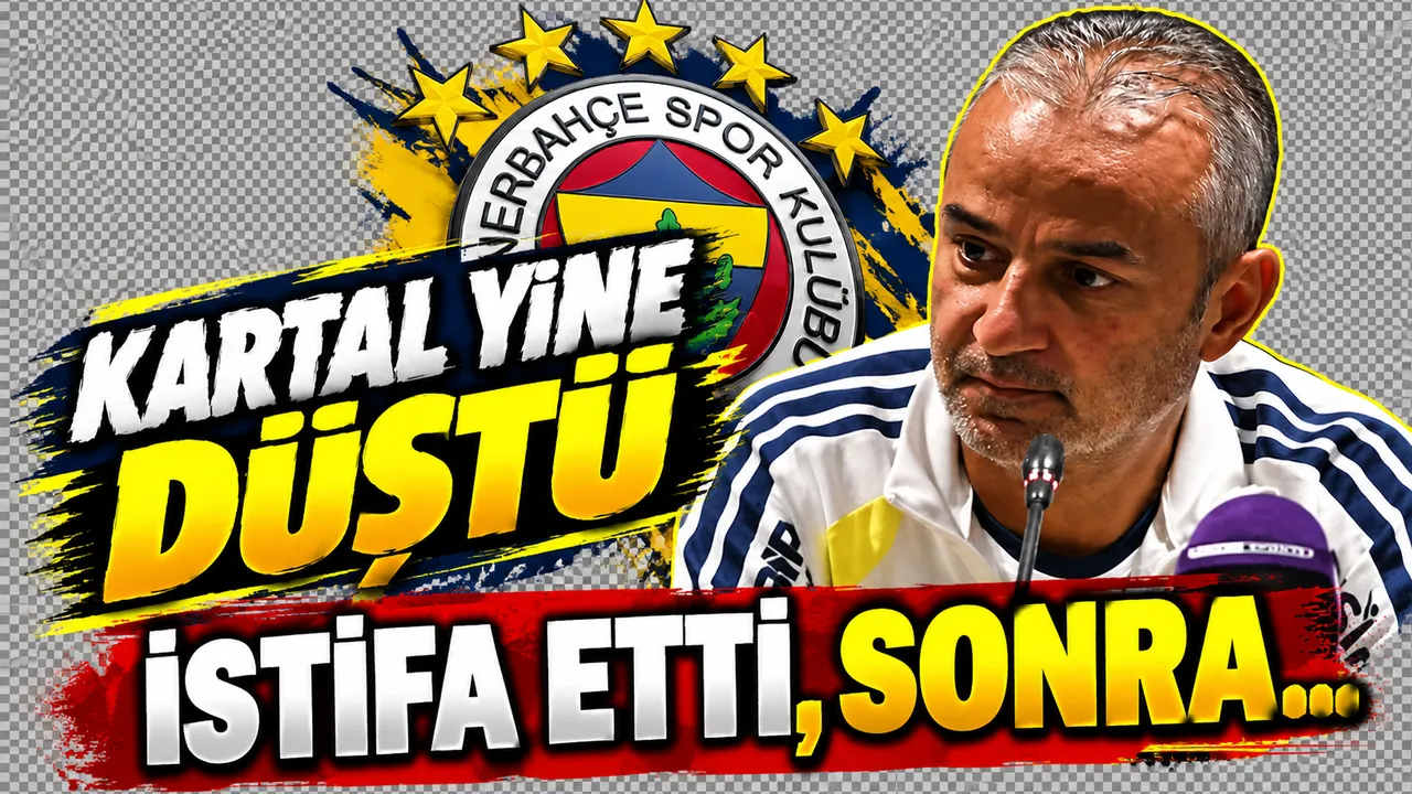 Fenerbahçe'de İsmail Kartal'dan Şoke Eden Sözler! İstifa Sonrası Bir Şok Daha