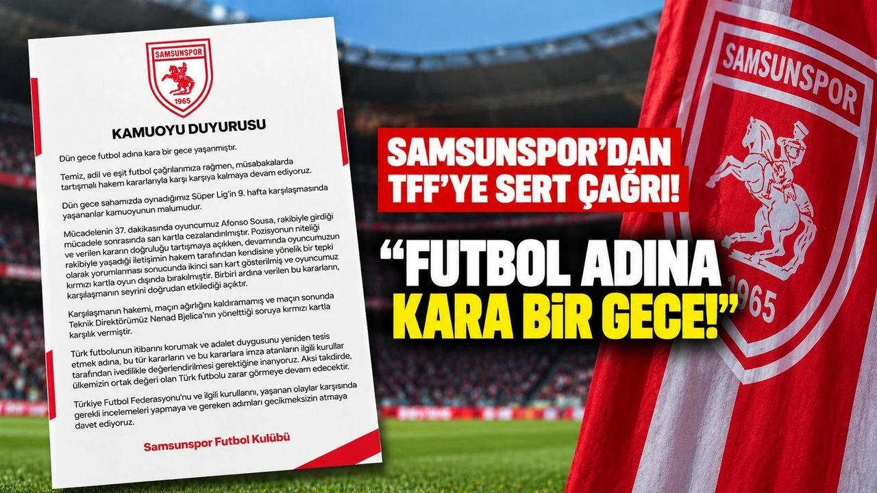 Samsunspor'dan TFF'ye sert çağrı! "Futbol adına kara bir gece"