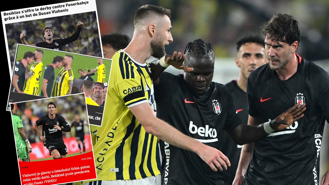 Fenerbahçe-Beşiktaş derbisi dünya basınında! Skriniar ve Vlahovic gündemde