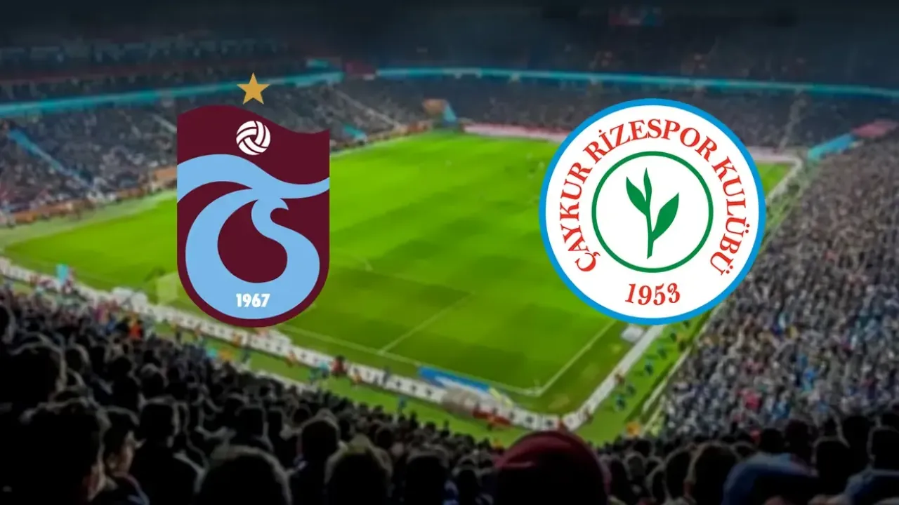Trabzonspor Rizespor maçı saat kaçta hangi kanalda?