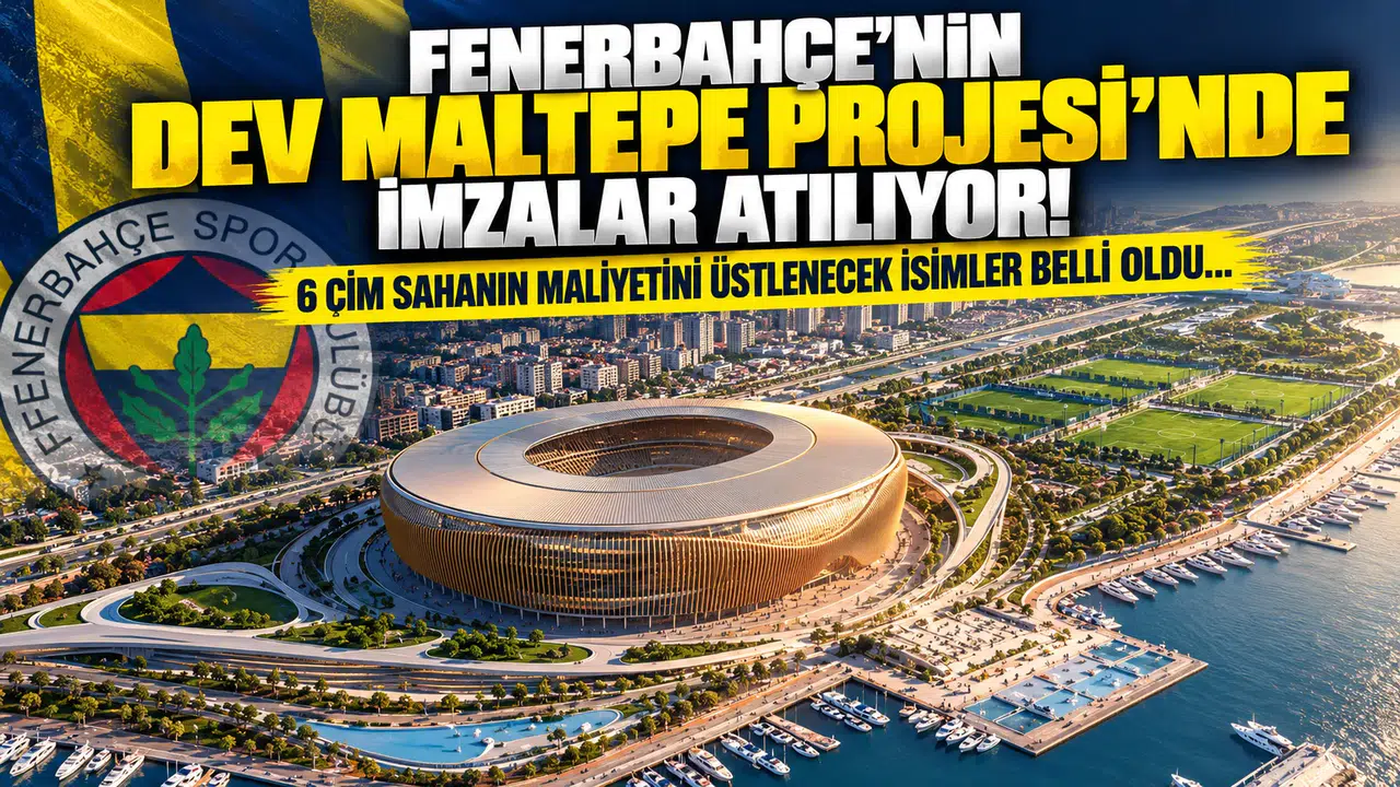 Fenerbahçe’nin Dev Maltepe Projesi’nde İmzalar Atılıyor! 6 Çim Sahanın Maliyetini Üstlenecek İsimler Belli Oldu...