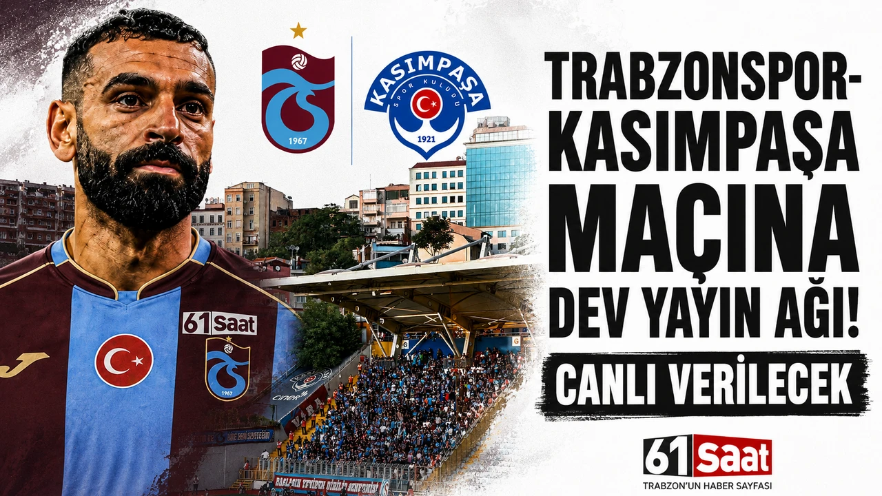 Trabzonspor-Kasımpaşa maçına dev yayın ağı! Canlı verilecek