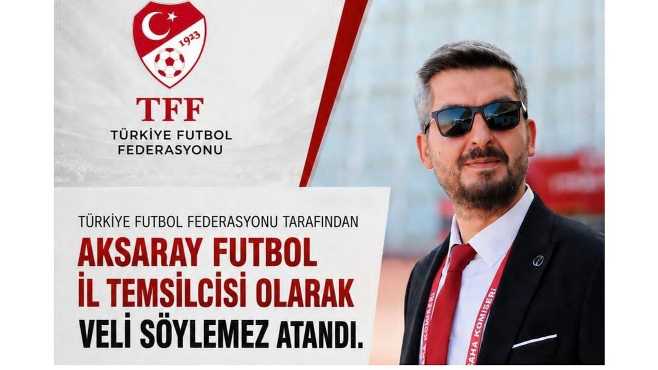 Sultanhanılı Hemşerimiz Veli Söylemez, Aksaray Futbol İl Temsilcisi Olarak Atandı!