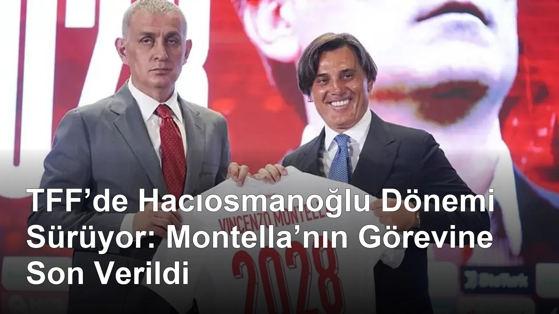 TFF’de Hacıosmanoğlu Devam, Montella Gitti
