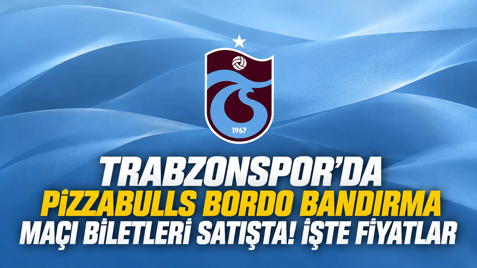 Trabzonspor'da Pizzabulls Bordo Bandırma maçı biletleri satışta! İşte fiyatlar
