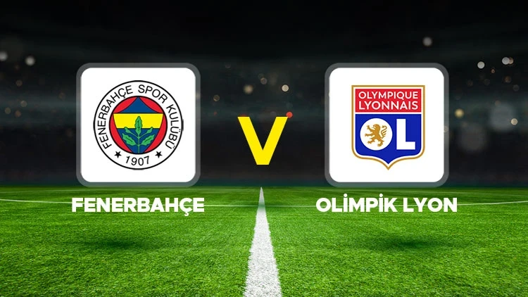 CANLI İZLE 🔴|| Fenerbahçe - Lyon maçı ne zaman, saat kaçta, hangi kanalda? UEFA Şampiyonlar Ligi play-off turu Fenerbahçe Olimpik Lyon…