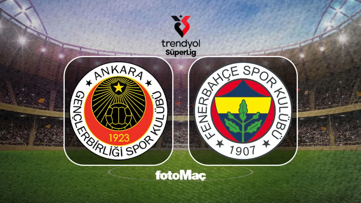 FB maçı CANLI izle | Gençlerbirliği-Fenerbahçe maçı saati ve kanalı!