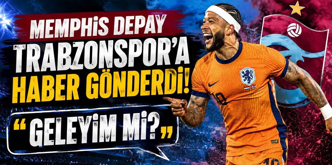 Memphis Depay Trabzonspor'a haber gönderdi! ''Geleyim mi?''