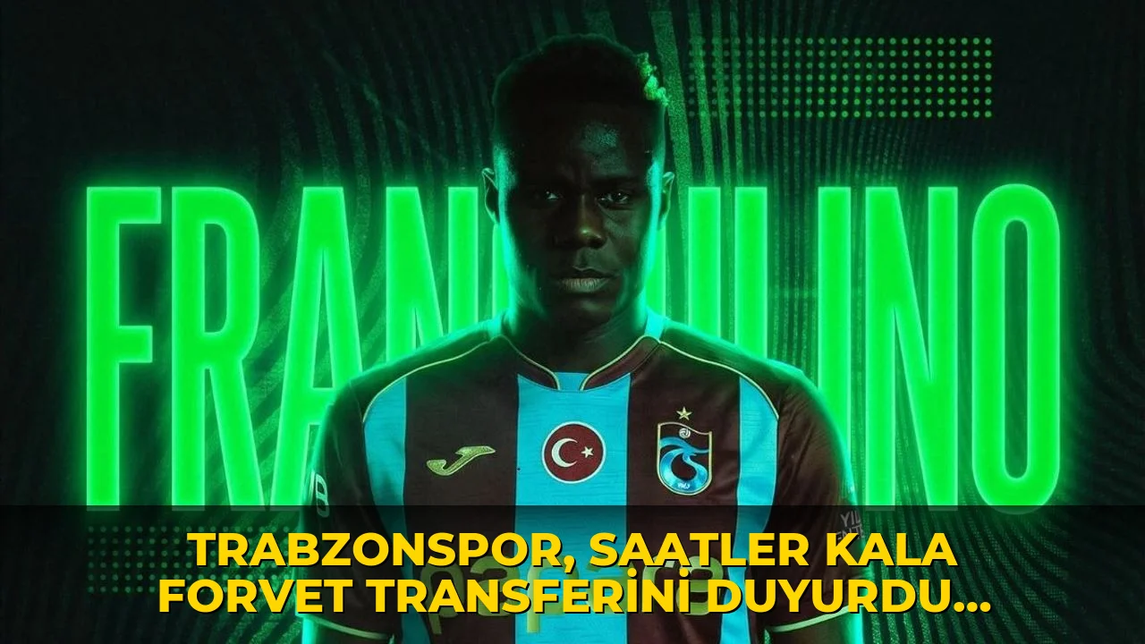 Trabzonspor, saatler kala forvet transferini duyurdu; UEFA kadrosuna yetiştirdi