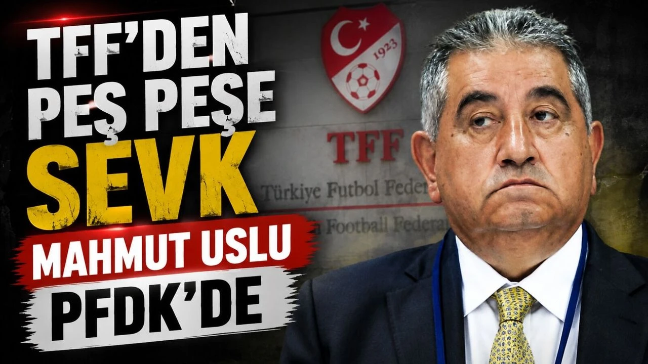 Fenerbahçe'de PFDK Gündemi: Mahmut Uslu'nun Sözleri Sonrası TFF Harekete Geçti