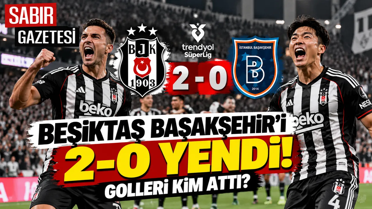 Beşiktaş Başakşehir'i 2-0 Yendi! Golleri Kim Attı?