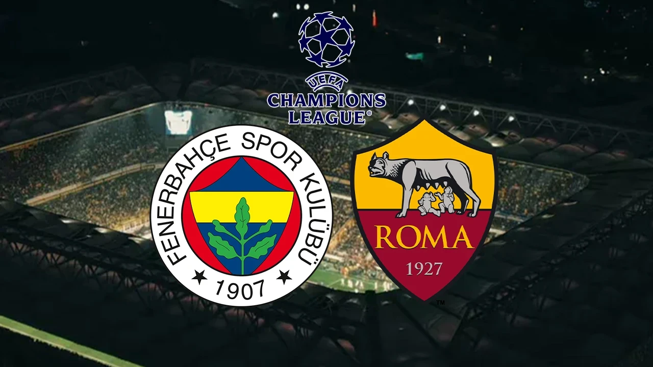 Fenerbahçe-Roma maçı saat kaçta, hangi kanalda?