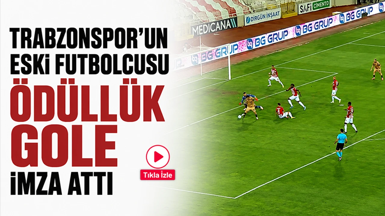 Trabzonspor’un eski futbolcusu ödüllük gole imza attı