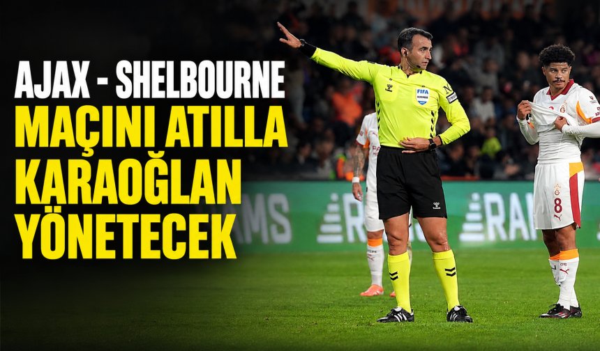 Atilla Karaoğlan, UEFA Konferans Ligi'nde görev yapacak