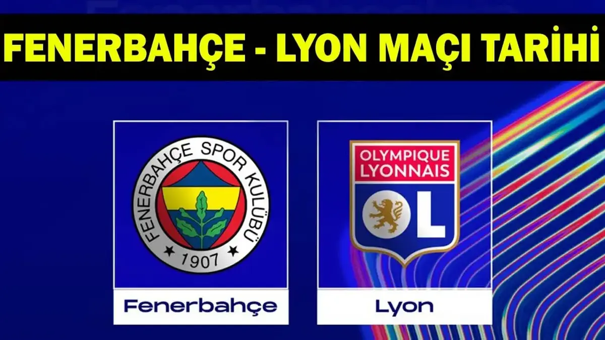 FENERBAHÇE PLAY OFF MAÇ TARİHİ | Fenerbahçe - Lyon Maçı Ne Zaman, Hangi Gün? FB Şampiyonlar Ligi Play Off Maçı İçin Geri Sayım!