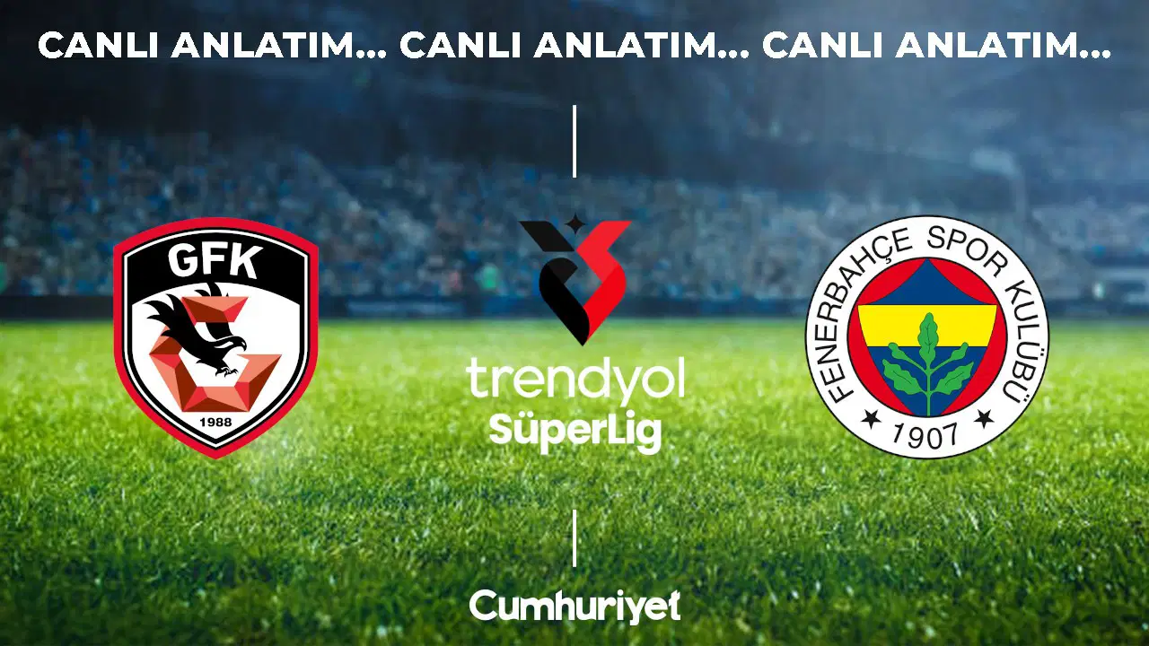 CANLI ANLATIM: Gaziantep FK - Fenerbahçe | Süper Lig 5. Hafta Mücadelesi