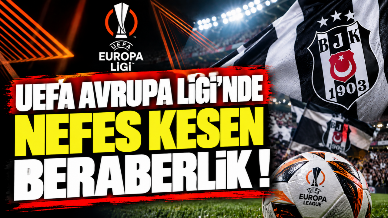 UEFA Avrupa Ligi'nde Nefes Kesen Beraberlik !