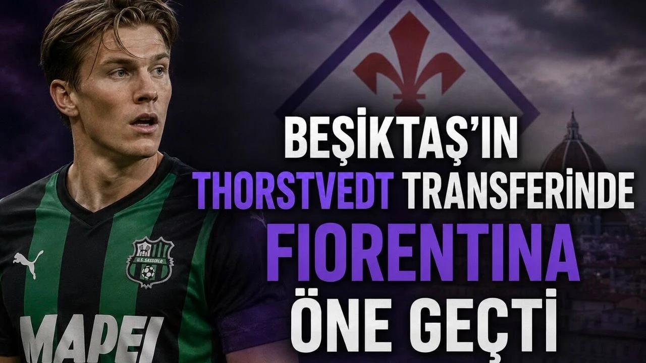 Beşiktaş’ın Kristian Thorstvedt transferinde sıcak gelişme: Fiorentina öne geçti