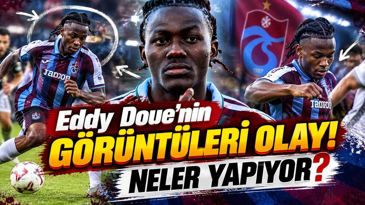 Trabzonspor’un 5 Milyon Euroluk Gözdesi Eddy Doue! Görüntüleri Gündem Oldu