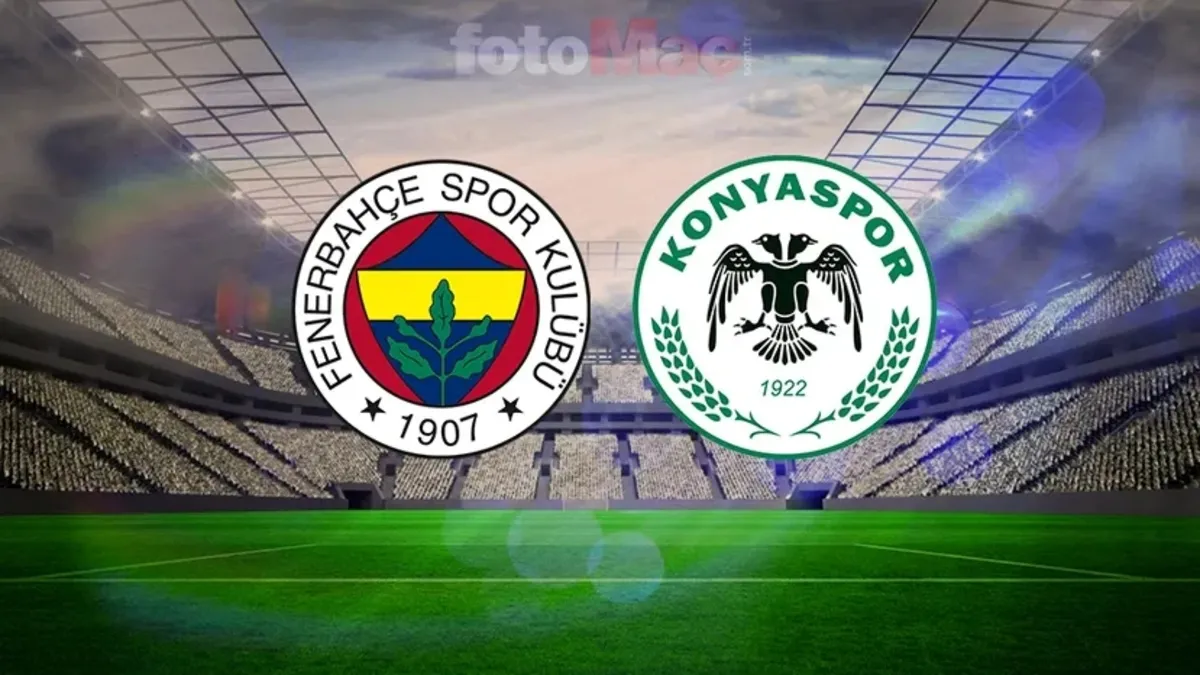 Fenerbahçe Konyaspor maçı CANLI | Fenerbahçe - Konyaspor maçı canlı takip et
