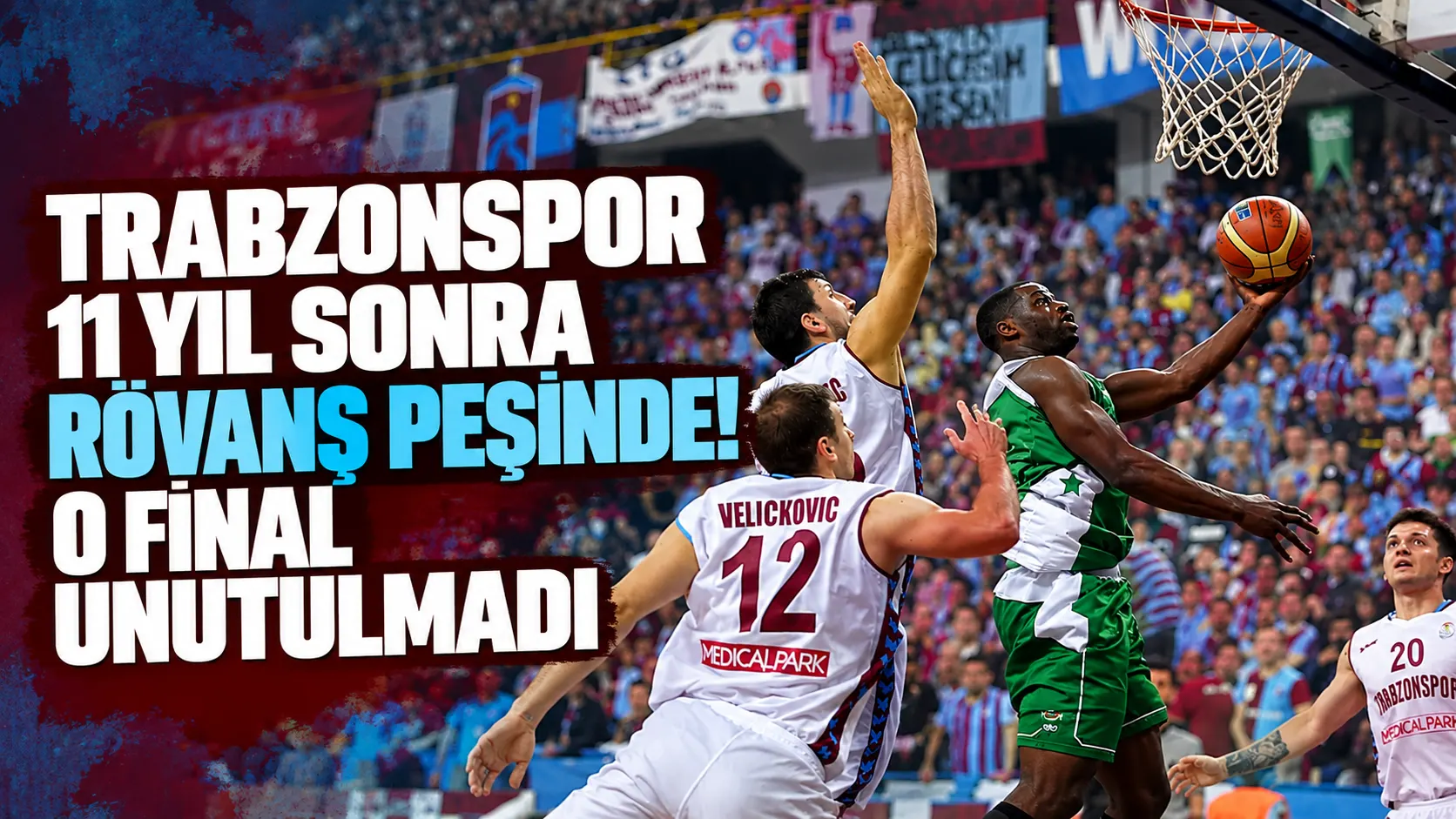 Trabzonspor 11 yıl sonra rövanş peşinde! O final unutulmadı