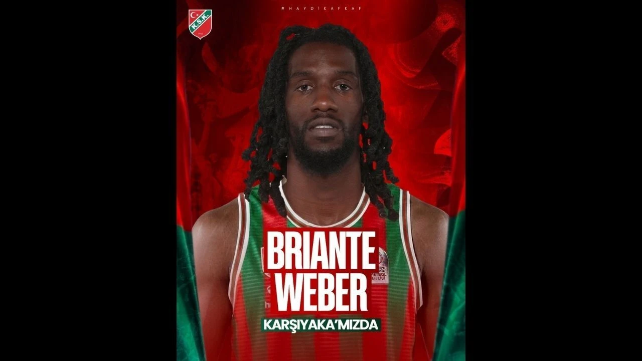Briante Weber Karşıyaka'da formayı giyecek