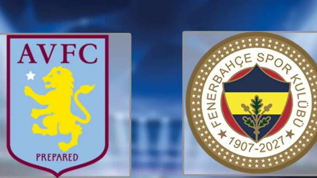 Fenerbahçe Avrupa sahnesinde! Aston Villa - Fenerbahçe maçı ne zaman, saat kaçta?