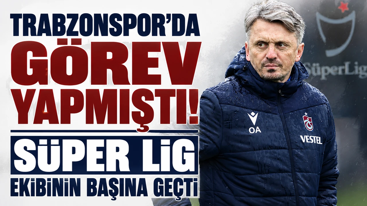 Trabzonspor’da görev yapmıştı! Süper lig ekibinin başına geçti