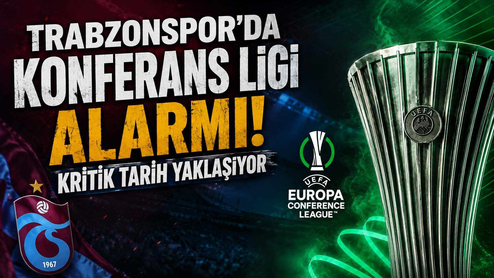 Trabzonspor’da Konferans Ligi alarmı! Kritik tarih yaklaşıyor