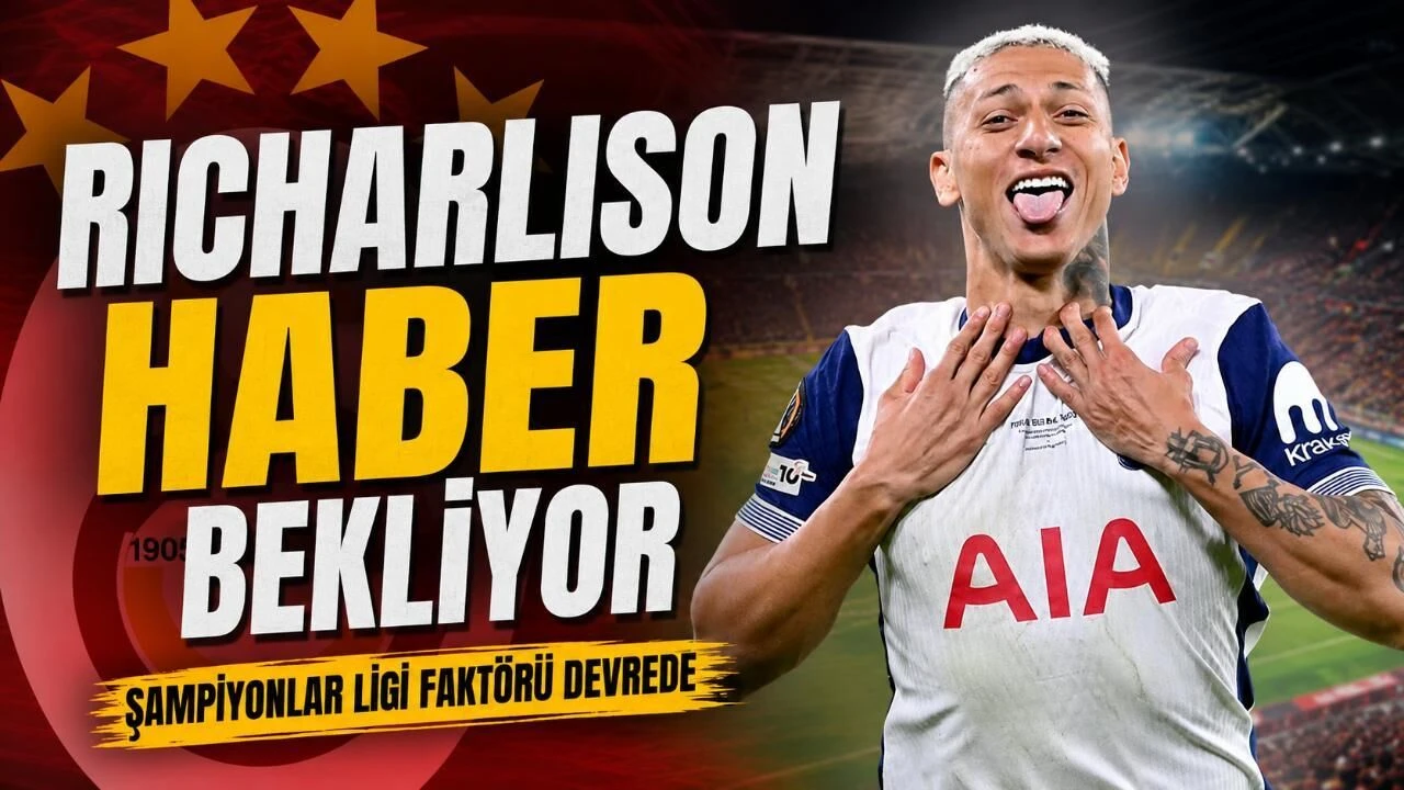 Richarlison Galatasaray'dan haber bekliyor: Everton da devrede