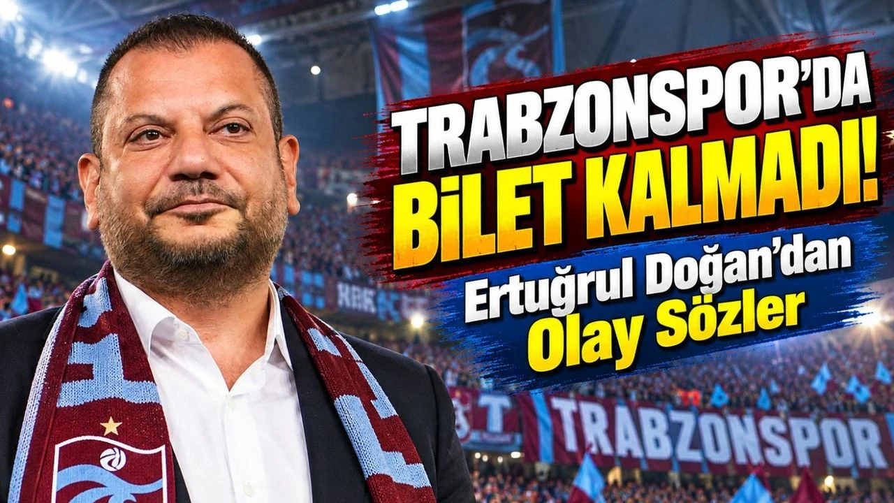 Trabzonspor'da Hearts Maçı Öncesi Biletler Tükendi: Ertuğrul Doğan'dan Taraftara Çok Özel Mesaj