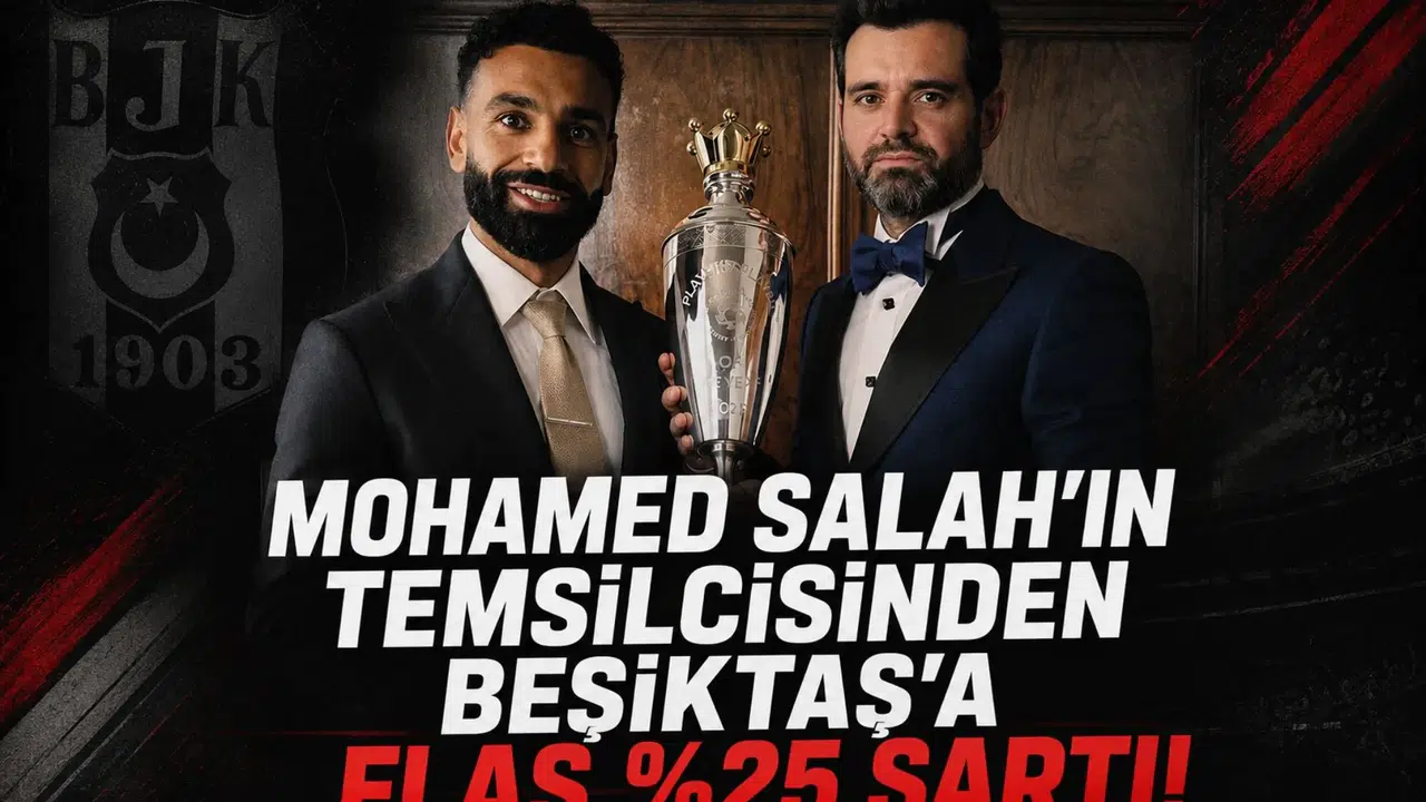 Mohamed Salah'ın Temsilcisinden Beşiktaş'a Flaş %25 Şartı!