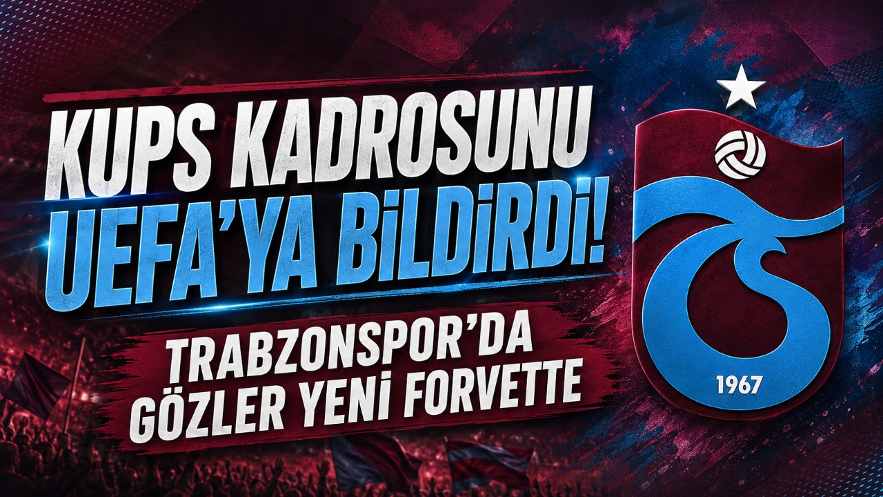 KuPS kadrosunu UEFA’ya bildirdi! Trabzonspor’da gözler yeni forvette