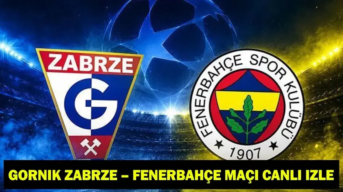 GORNİK ZABRZE – FENERBAHÇE MAÇI CANLI İZLE | Fenerbahçe maçı şifreli mi, şifresiz mi? UEFA Şampiyonlar Ligi 2. ön eleme turu rövanş maçı kadrosu!