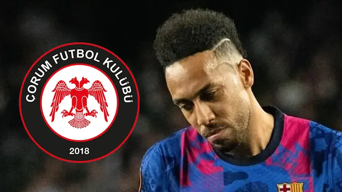 Çorum FK resti çekmiş! Aubameyang transferinin neden iptal olduğunu açıkladı