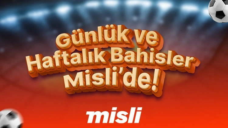 Süper Lig gol yağmuruyla başladı! 6+ gol istatistiği öne çıkıyor… İşte Misli’den haftalık bahis istatistikleri