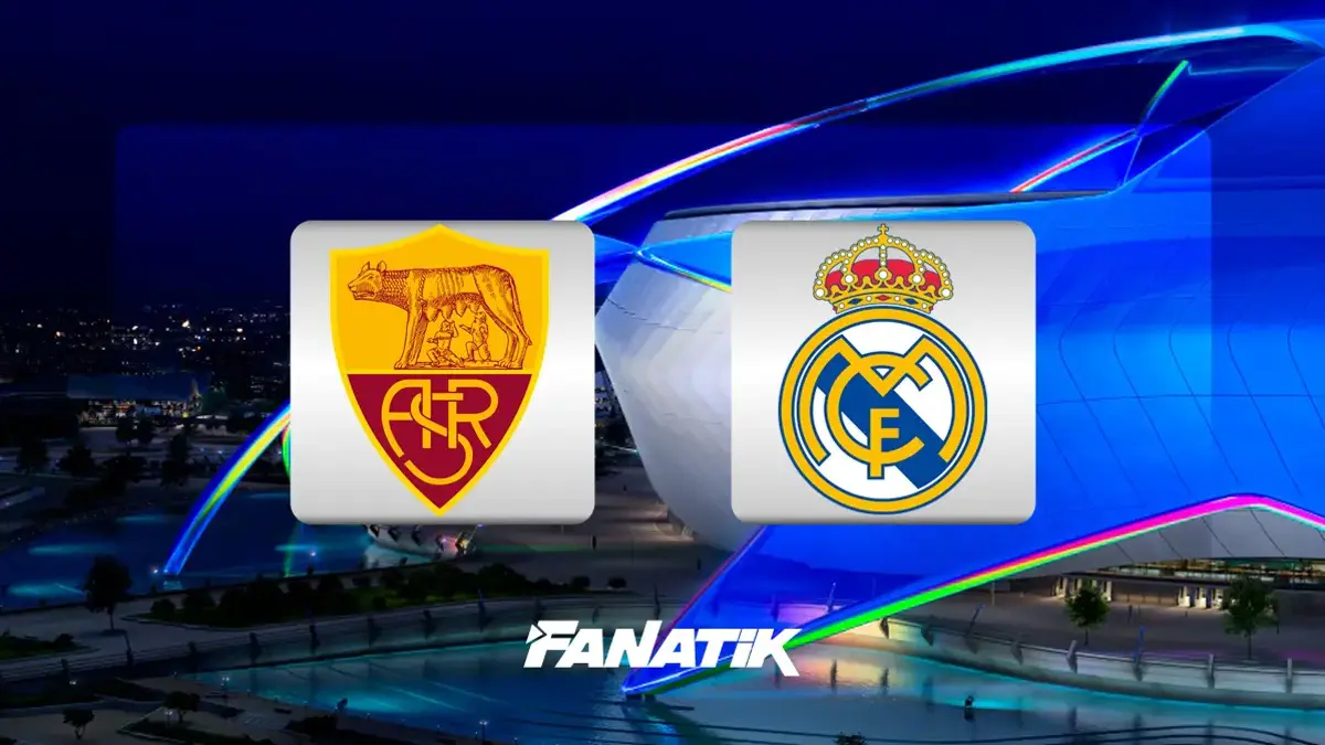 Roma-Real Madrid maçı saat kaçta, hangi kanalda?