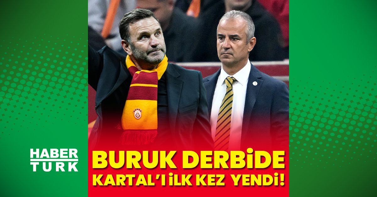 Okan Buruk ilk kez bir Galatasaray Fenerbahçe derbisinde İsmail Kartal'ı mağlup etti