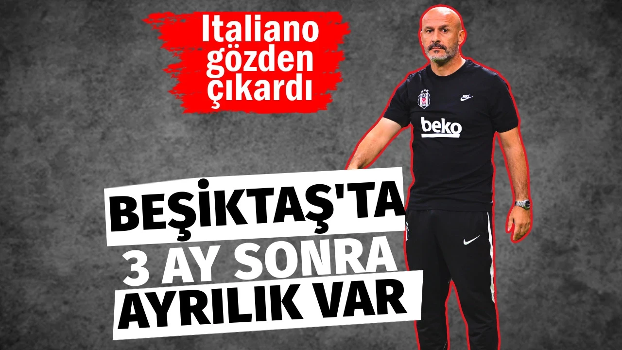 Beşiktaş'ta 3 ay sonra ayrılık var. Vincenzo Italiano gözden çıkardı