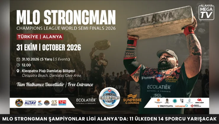 MLO Strongman Şampiyonlar Ligi Alanya’da: 11 ülkeden 14 Sporcu Yarışacak