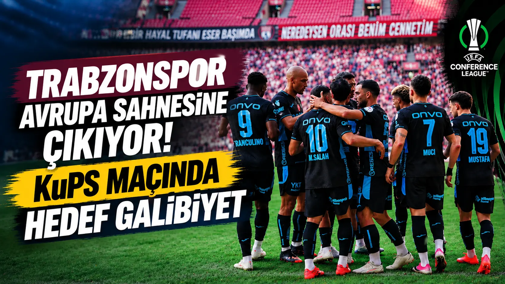 Trabzonspor Avrupa sahnesine çıkıyor! KuPS maçında hedef galibiyet